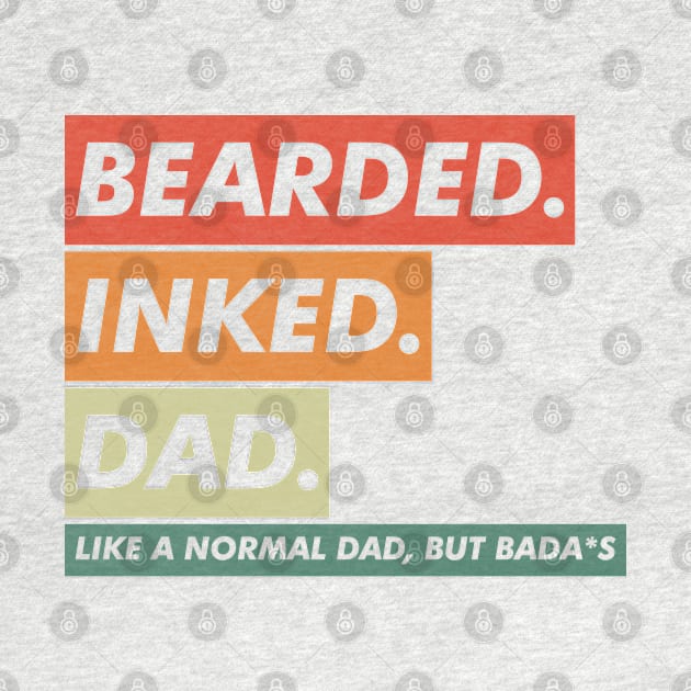 BEARDED INKED DAD by VanTees